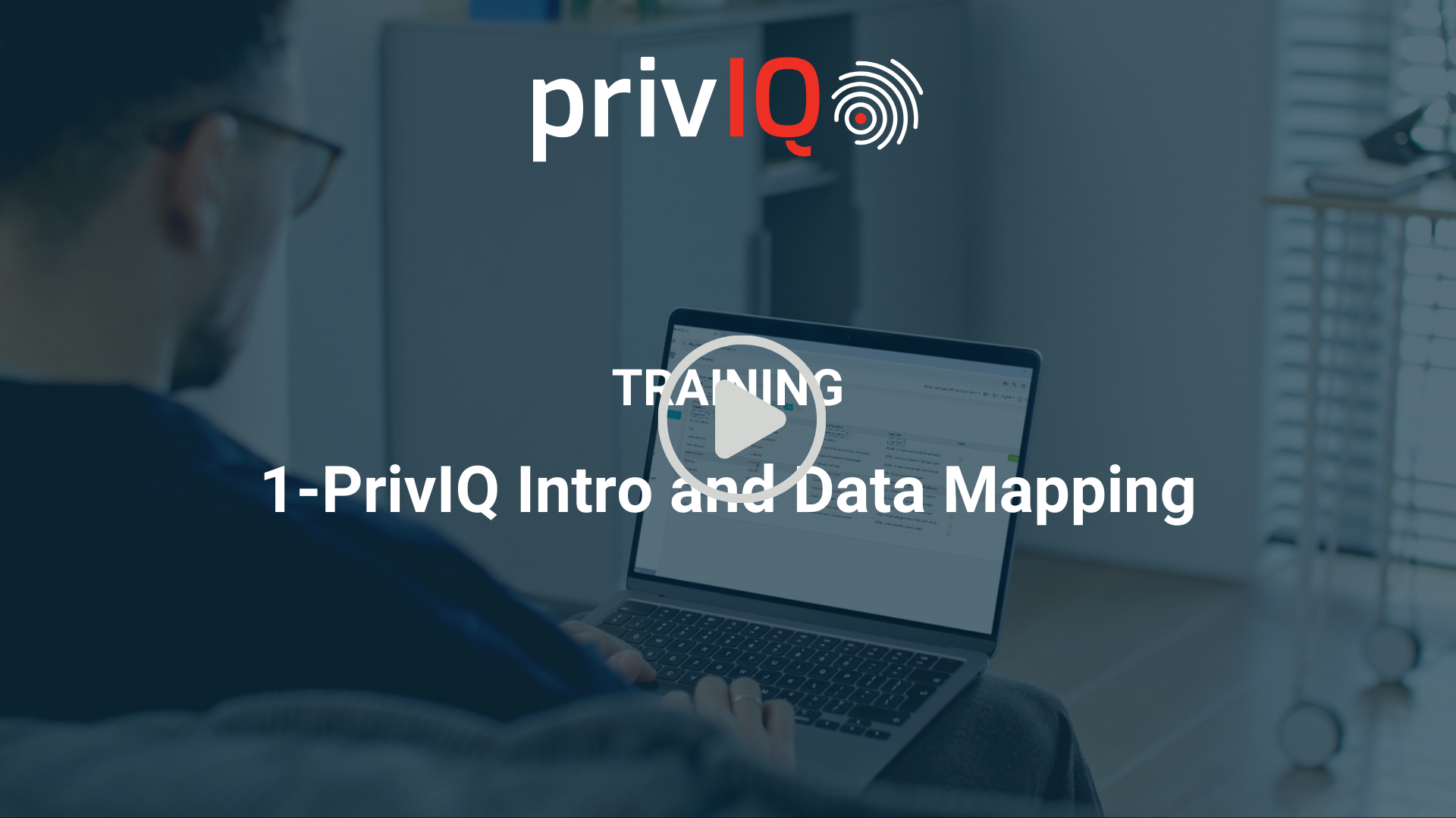 1-PrivIQ Intro and Data Mapping