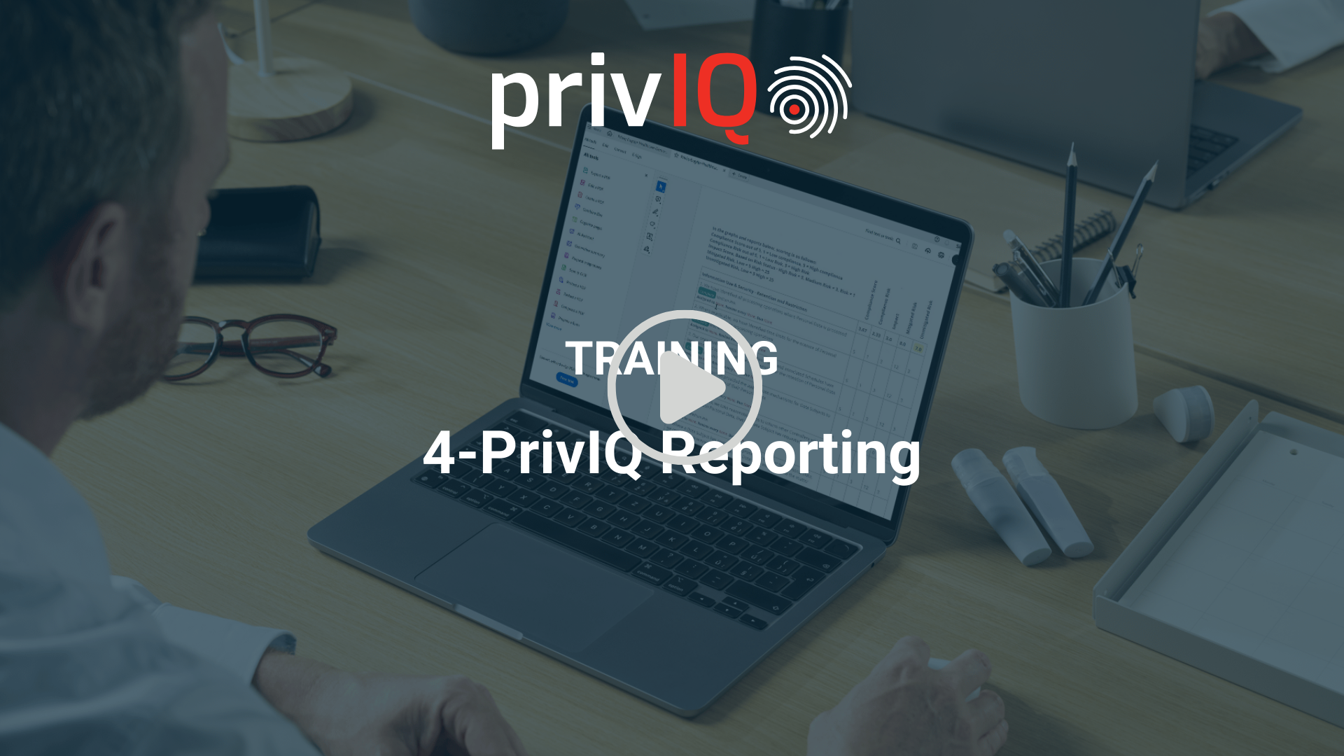 4-PrivIQ Reporting